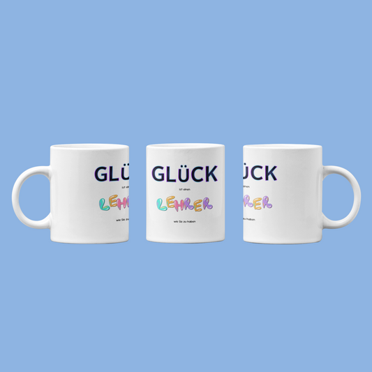 Geschenk für eine(n) Lehrer(in) "Ein Glück das wir dich haben"