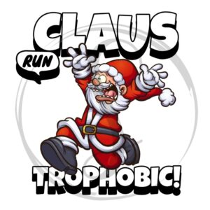 Comicartige Illustration eines flüchtenden Weihnachtsmanns mit erhobenen Armen und dem Schriftzug „CLAUS RUN TROPHOBIC!“ in großen, fetten Buchstaben.