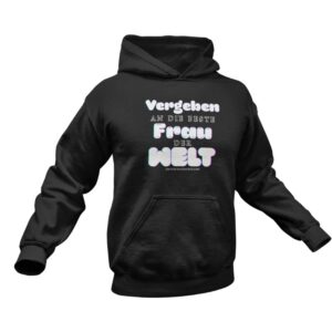 Schwarzer Hoodie mit Aufdruck „Vergeben an die beste Frau der Welt“ in weicher Sweatstoff-Qualität und bequemer Passform