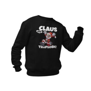 Schwarzer Sweatshirt-Pullover mit Cartoon-Weihnachtsmann, der flüchtend läuft und den Schriftzug „CLAUS – RUN – Trophobic!“ trägt.